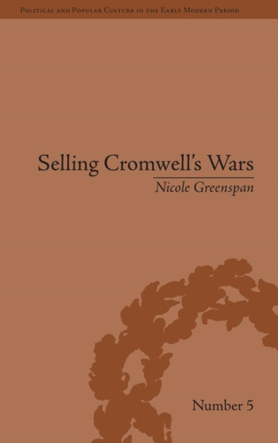 Book cover of: Selling Cromwell's Wars