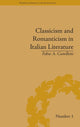 Book cover of: Classicism and Romanticism in Italian Literature. By: Fabio A. Camilletti