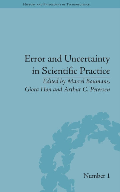 Book cover of: Error and Uncertainty in Scientific Practice. By: Marcel Boumans