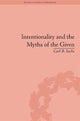 Book cover of: Intentionality and the Myths of the Given. By: Carl B. Sachs