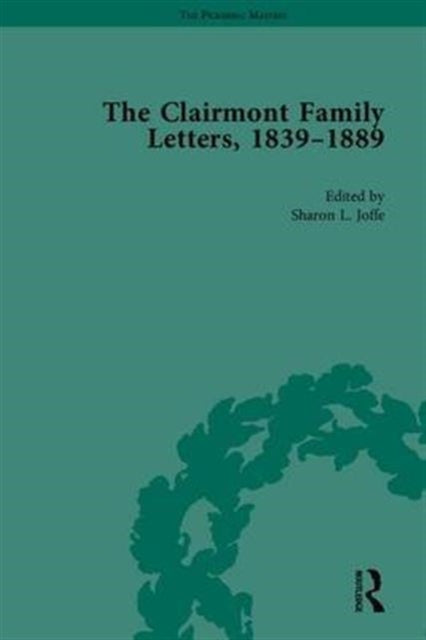 Book cover of: Clairmont Family Letters, 1839 - 1889. By: Sharon Joffe