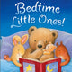 Book cover of: Bedtime, Little Ones!. By: Claire Freedman