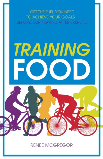 Book cover of: Training Food. By: Renee McGregor