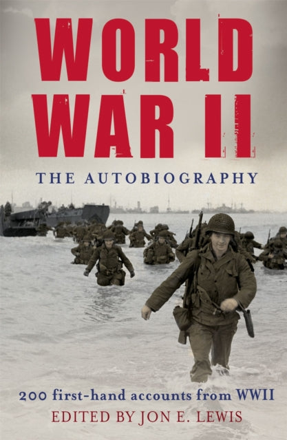 Book cover of: World War II: The Autobiography. By: Jon E. Lewis