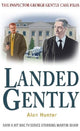Book cover of: Landed Gently. By: Alan Hunter