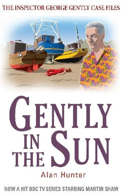 Book cover of: Gently in the Sun. By: Alan Hunter