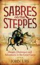 Book cover of: Sabres on the Steppes