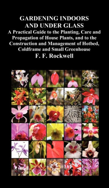 Book cover of: Gardening Indoors and Under Glass