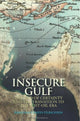Book cover of: Insecure Gulf. By: Kristian Coates Ulrichsen