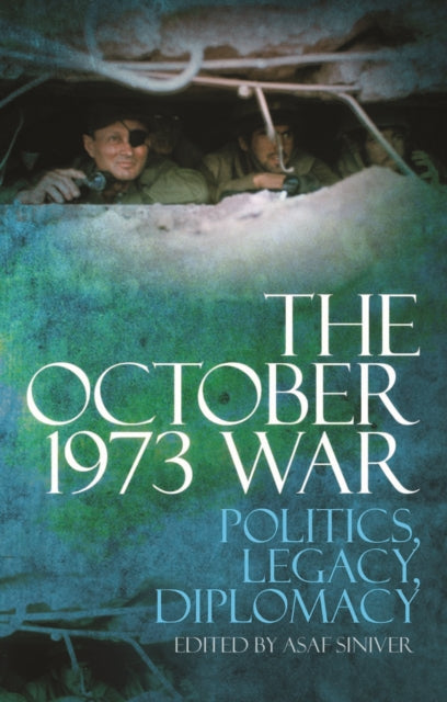 Book cover of: October 1973 War. By: Asaf Siniver