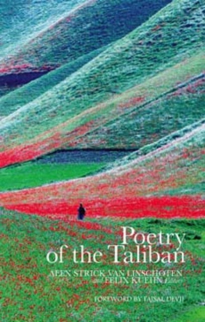 Book cover of: Poetry of the Taliban. By: Alex Linschoten