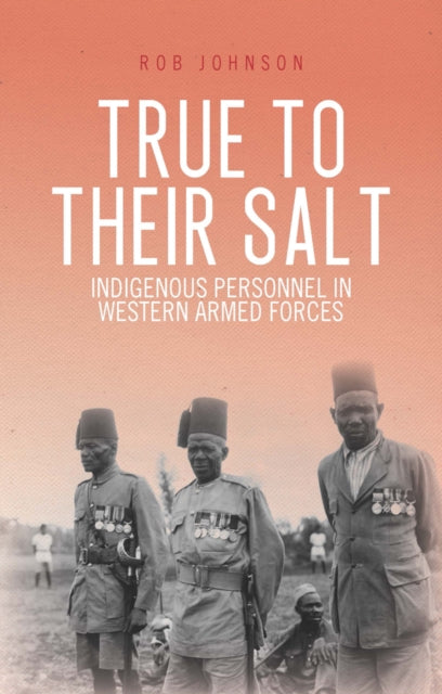 Book cover of: True to Their Salt. By: Rob Johnson