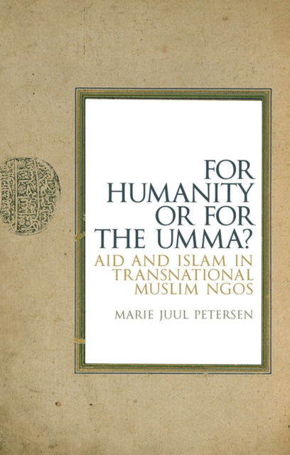 Book cover of: For Humanity or for the Umma?. By: Marie Juul Petersen