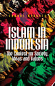 Book cover of: Islam in Indonesia. By: Carool Kersten