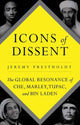Book cover of: Icons of Dissent. By: Jeremy Prestholdt