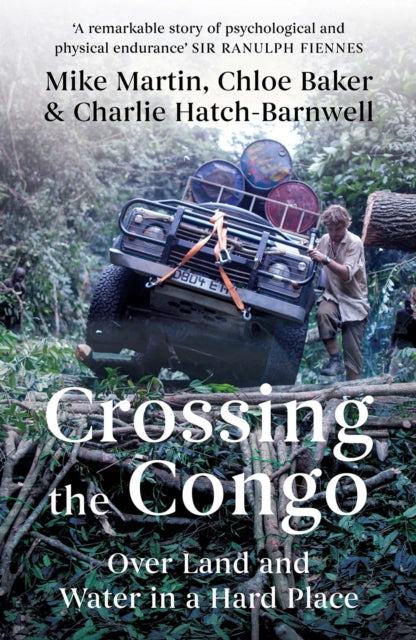 Book cover of: Crossing the Congo. By: Mike Martin