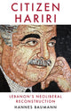 Book cover of: Citizen Hariri. By: Hannes Baumann