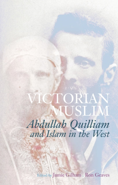 Book cover of: Victorian Muslim. By: Jamie Gilham
