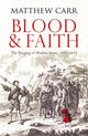Book cover of: Blood and Faith. By: Matthew Carr