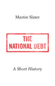 Book cover of: National Debt. By: Martin Slater