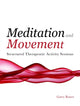 Book cover of: Meditation and Movement. By: Garry Rosser