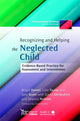 Book cover of: Recognizing and Helping the Neglected Child. By: Brigid Daniel