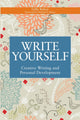 Book cover of: Write Yourself. By: Gillie Bolton