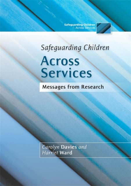 Book cover of: Safeguarding Children Across Services