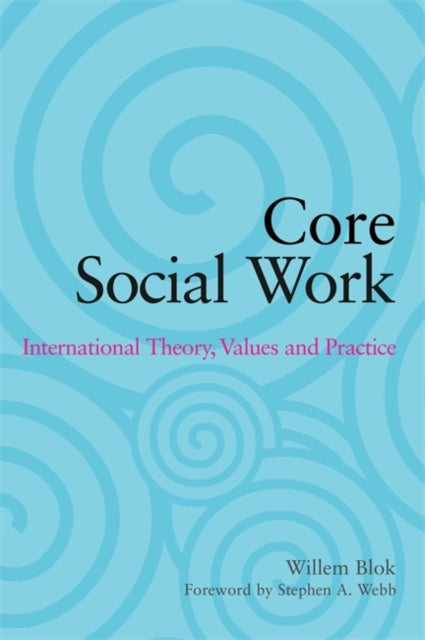 Book cover of: Core Social Work. By: Willem Blok