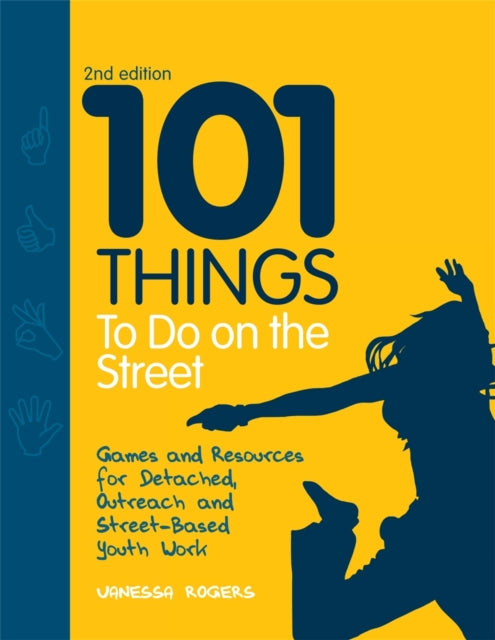 Book cover of: 101 Things to Do on the Street. By: Vanessa Rogers