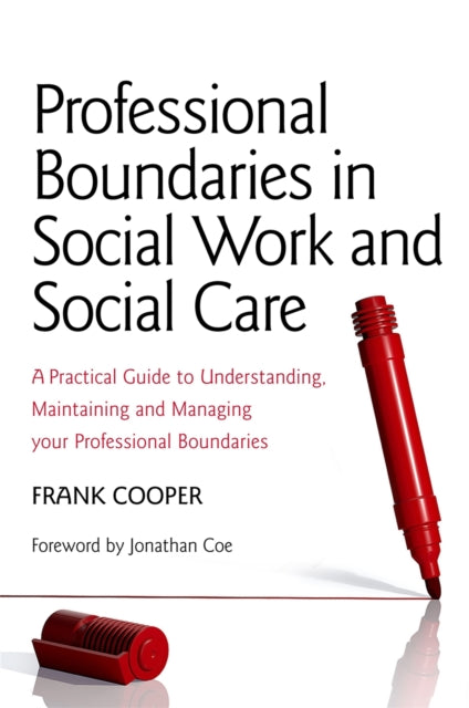 Book cover of: Professional Boundaries in Social Work and Social Care