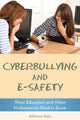 Book cover of: Cyberbullying and E-safety. By: Adrienne Katz