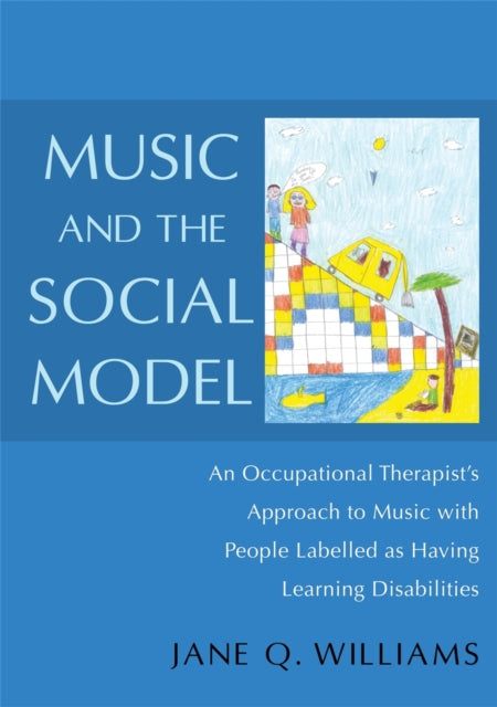 Book cover of: Music and the Social Model. By: Jane Q. Williams