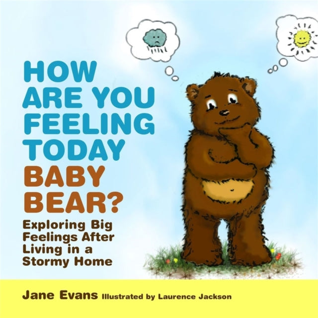 Book cover of: How Are You Feeling Today Baby Bear?