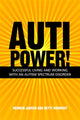 Book cover of: AutiPower! Successful Living and Working with an Autism Spectrum Disorder. By: Herman Jansen
