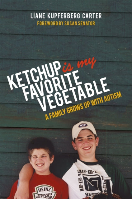 Book cover of: Ketchup is My Favorite Vegetable. By: Liane Kupferberg Carter