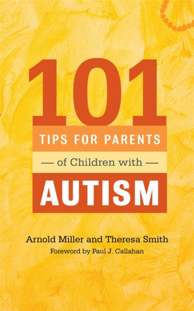 Book cover of: 101 Tips for Parents of Children with Autism