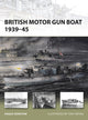 Book cover of: British Motor Gun Boat 1939–45. By: Angus Konstam