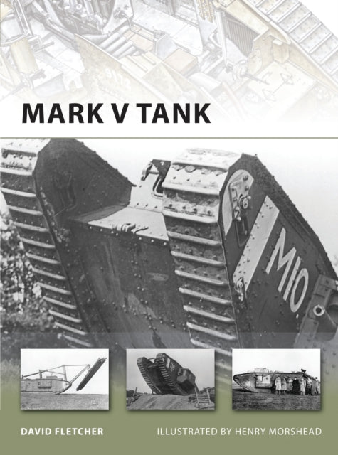 Book cover of: Mark V Tank. By: David Fletcher