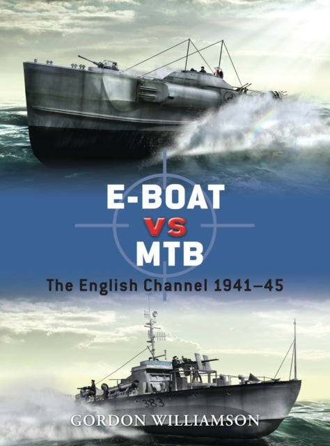 Book cover of: E-Boat vs MTB. By: Gordon Williamson