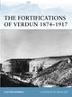 Book cover of: Fortifications of Verdun 1874–1917. By: Clayton Donnell
