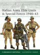 Book cover of: Italian Army Elite Units & Special Forces 1940–43. By: P. Crociani