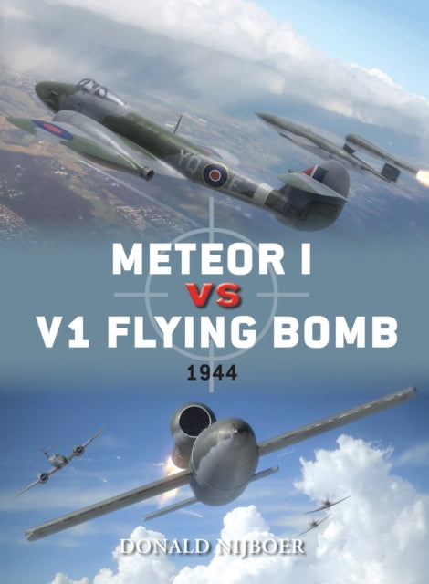 Book cover of: Meteor I vs V1 Flying Bomb