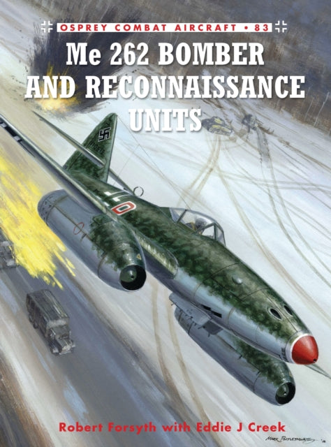 Book cover of: Me 262 Bomber and Reconnaissance Units