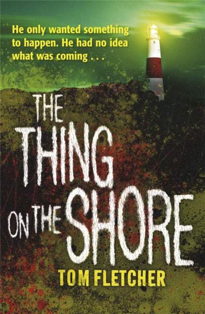 Book cover of: Thing on the Shore. By: Tom Fletcher