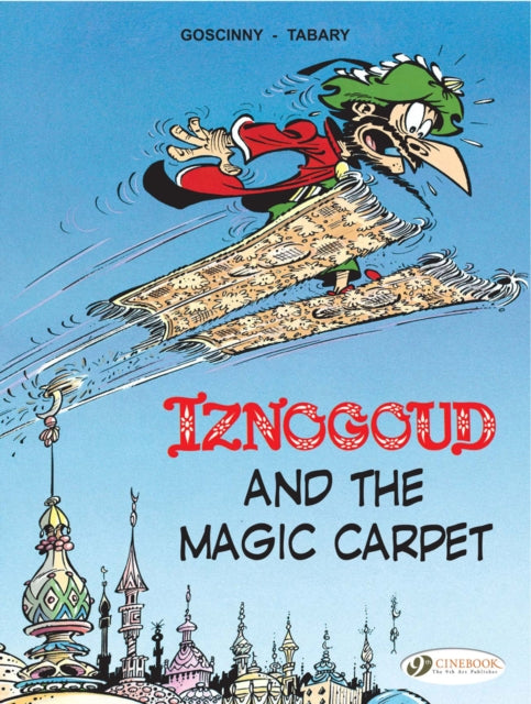 Book cover of: Iznogoud 6 - Iznogoud and the Magic Carpet