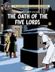 Book cover of: Blake & Mortimer 18 - The Oath of the Five Lords. By: Yves Sente