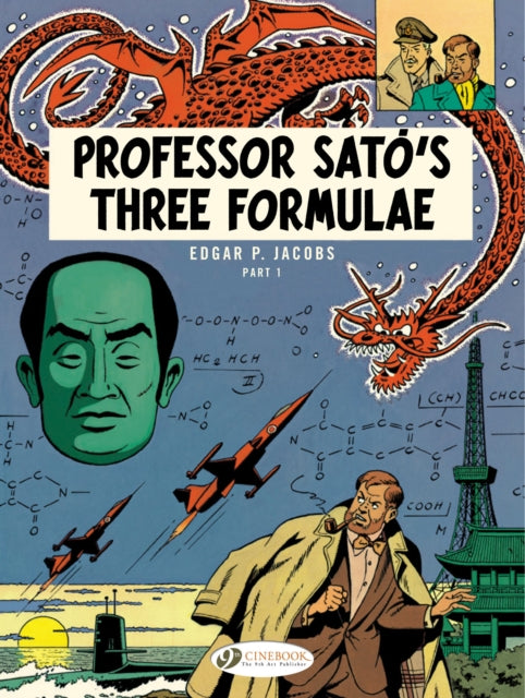 Book cover of: Blake & Mortimer 22 - Professor Sato's 3 Formulae Pt 1. By: Edgar P. Jacobs