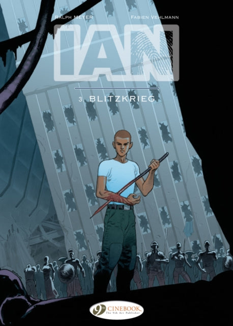 Book cover of: Ian Vol. 3: Blietzkrieg. By: Fabien Vehlmann