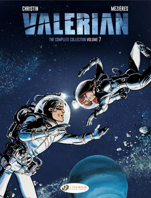 Book cover of: Valerian: The Complete Collection Vol. 7. By: Pierre Christin